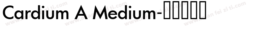 Cardium A Medium字体转换